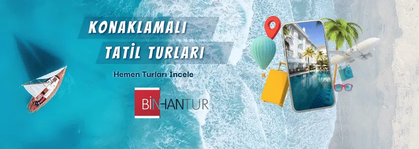 Binhan Tur - Tatil Turları